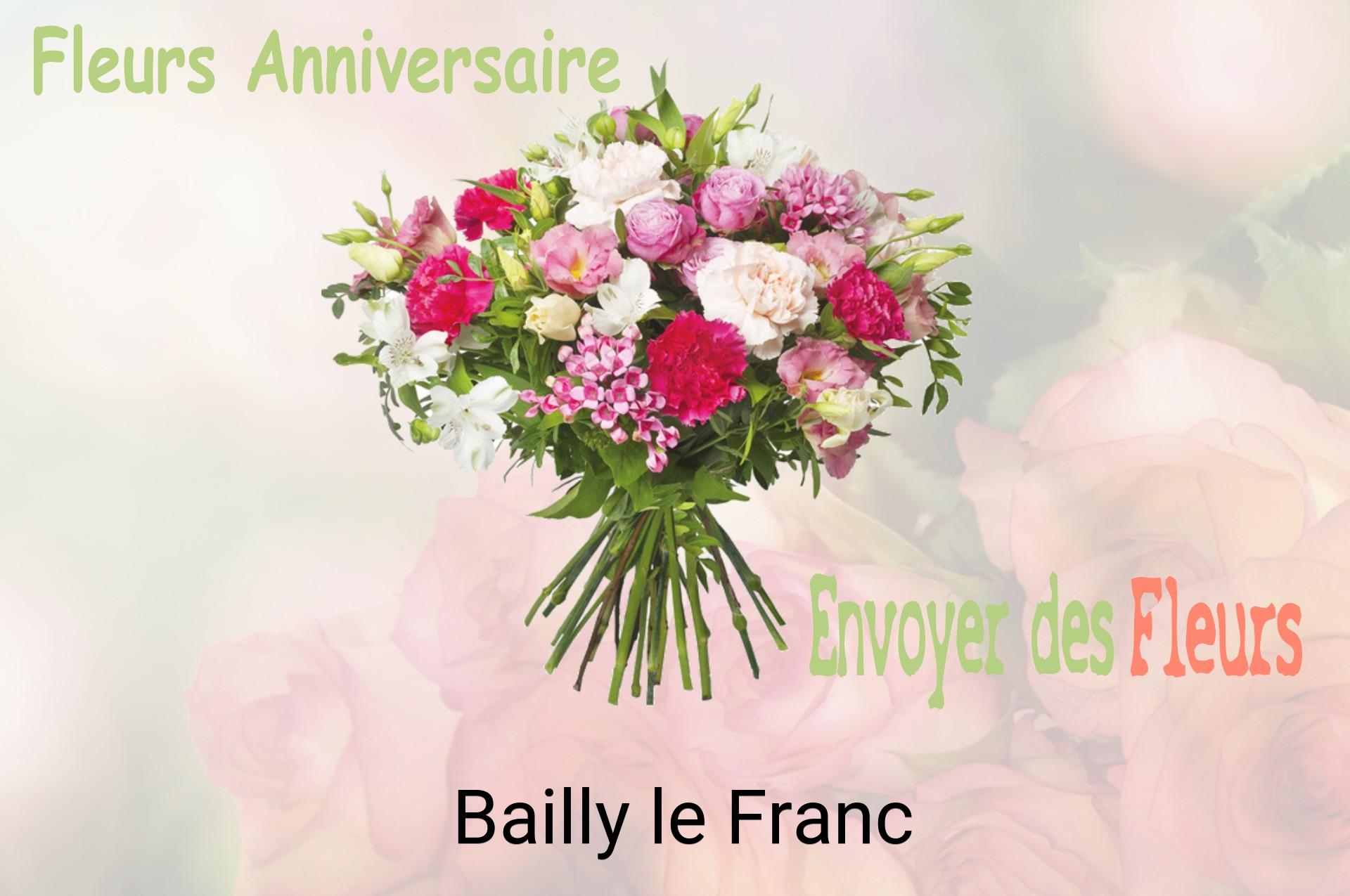 Bouquet de fleurs d’anniversaire livré à Bailly-le-Franc